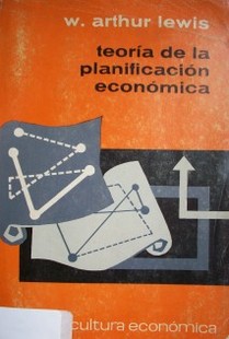 Teoría de la planificación económica : los fundamentos de la política económica