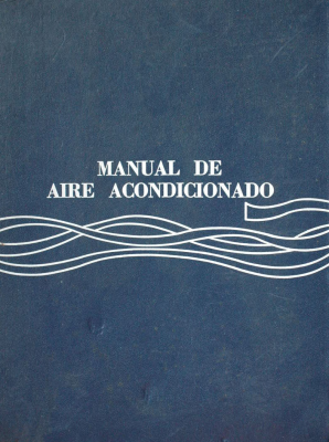 Manual de aire acondicionado = (Handbook of air conditioning system design)