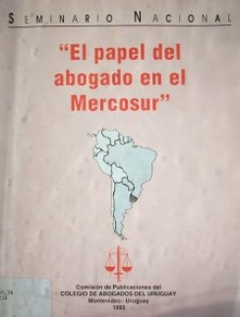 El papel del abogado en el Mercosur