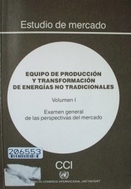 Equipo de producción y transformación de energías no tradicionales