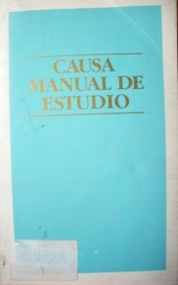 Causa manual de estudio