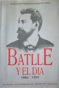 Batlle y El Día 1886-1903