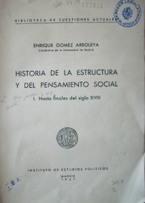 Historia de la estructura y del pensamiento social