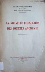 La nouvelle législation des sociétés anonymes