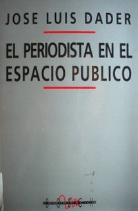 El periodista en el espacio público