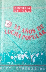 Historia de A.S.U. : 33 años de lucha popular