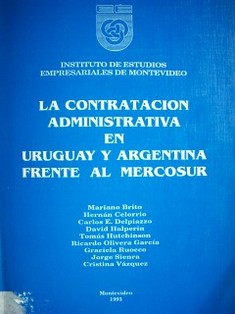 La contratación administrativa en Uruguay y Argentina frente al Mercosur.