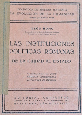 Las instituciones políticas romanas : de la ciudad al estado