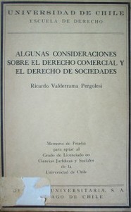 Algunas consideraciones sobre el derecho comercial y el derecho de sociedades