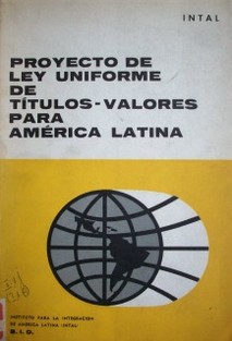 Proyecto de Ley Uniforme de Títulos-valores para América Latina