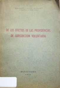 De los efectos de las providencias de jurisdicción voluntaria