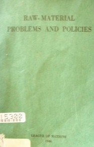 Raw-Material problems and policies