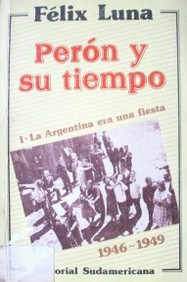 Perón y su tiempo