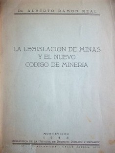 La legislación de minas y el nuevo Código de Minería