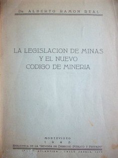 La legislación de minas y el nuevo Código de Minería