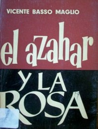 El azahar y la rosa