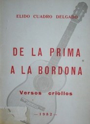 De la prima a la bordona : versos criollos
