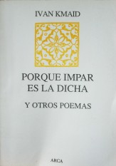 Por que impar es la dicha y otros poemas