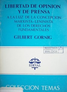 Libertad de opinión y de prensa : a la luz de la concepción marxista-leninista de los derechos fundamentales