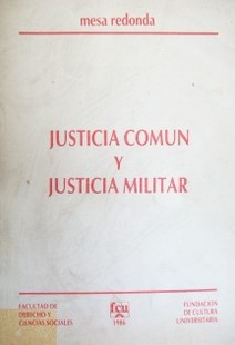 Justicia común y justicia militar