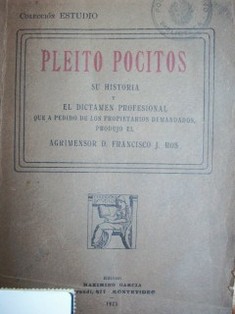 Pleito - Pocitos : su historia