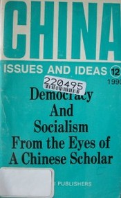 Democracy and Socialism from the Eyes of a Chinese Scholar