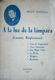 A la luz de la lámpara : cuentos rioplatenses