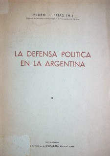 La defensa política en la Argentina