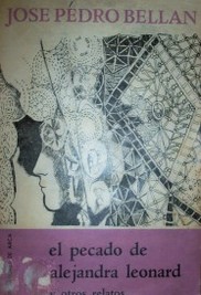 El pecado de Alejandra Leonard y otros relatos