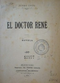 El doctor René : novela