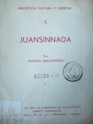 Juansinnada : biografía arbitraria de un personaje imaginario