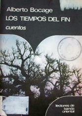 Los tiempos del fin : cuentos