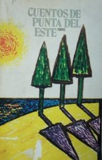 Cuentos de Punta del Este : 1980