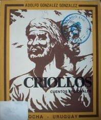 Criollos : cuentos regionales : Rocha