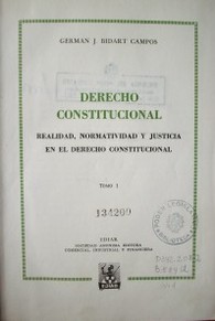 Derecho constitucional : realidad, normatividad y justicia en el derecho constitucional