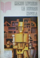 La ciudad : novela