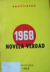 1968 : novela verdad