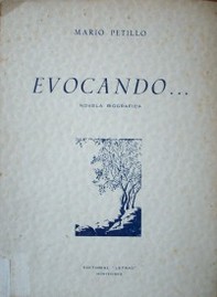 Evocando ... : novela biográfica