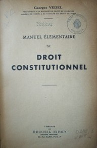 Manuel elementaire de Droit Constitutionnel