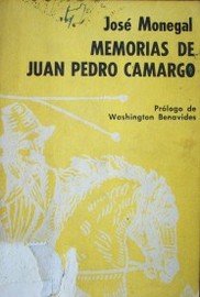 Memorias de Juan Pedro Camargo : novela