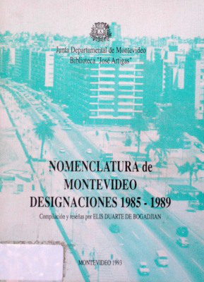 Nomenclatura de Montevideo : designaciones 1985 - 1989