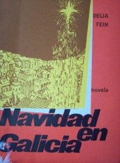 Navidad en Galicia : novela