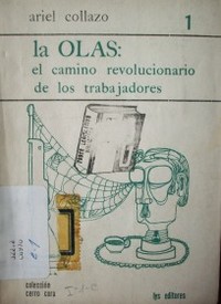 La OLAS : el camino revolucionario de los trabajadores