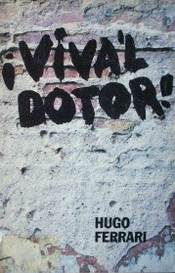 Viva'l dotor!