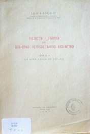 Filiación histórica del gobierno representativo argentino