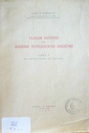 Filiación histórica del gobierno representativo argentino