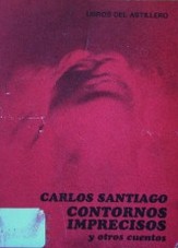 Contornos imprecisos y otros cuentos