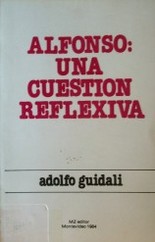 Alfonso : una cuestión reflexiva