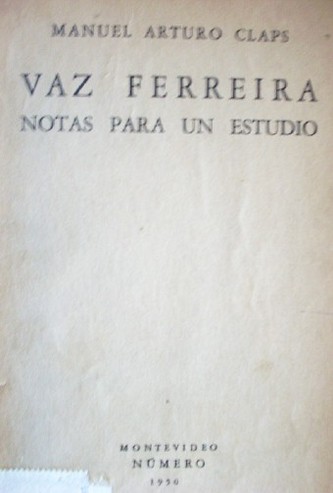Vaz Ferreira : notas para un estudio