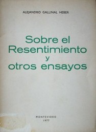 Sobre el resentimiento y otros ensayos